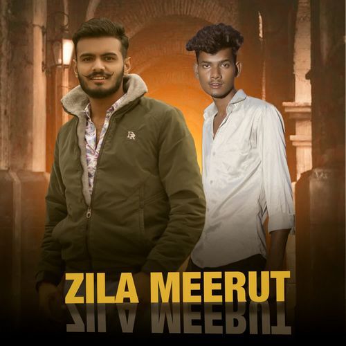 Zila Meerut Abhishek Saini MP3 Download