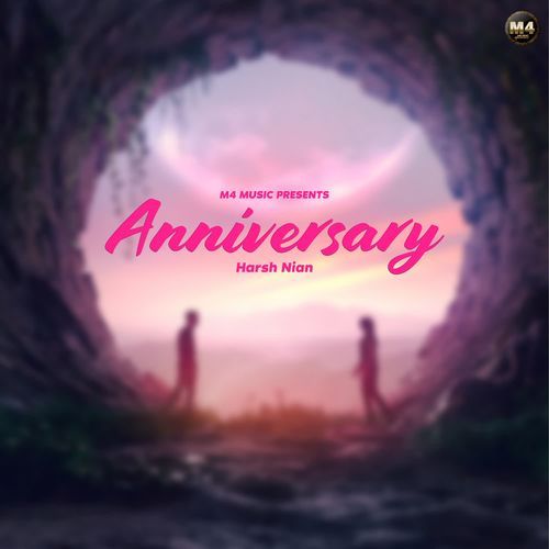 Anniversary Harsh Nain MP3 Download