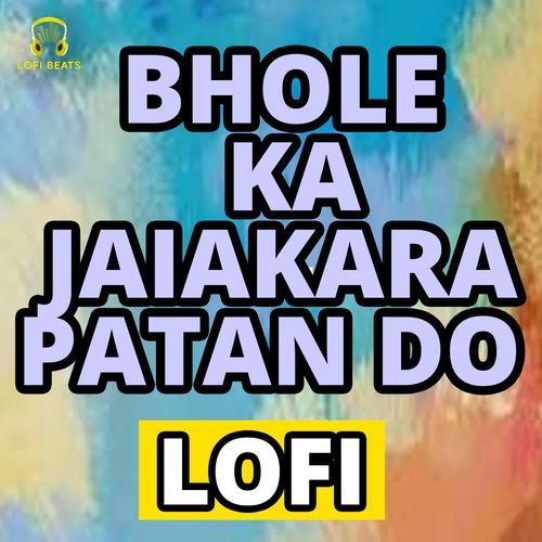 Bhole Ka Jaiakara Patan Do LoFi Renu Jangra MP3 Download