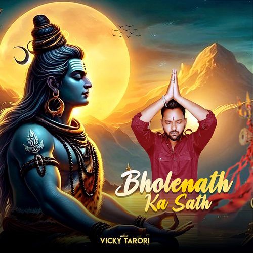 Bholenath Ka Sath Vicky Tarori MP3 Download