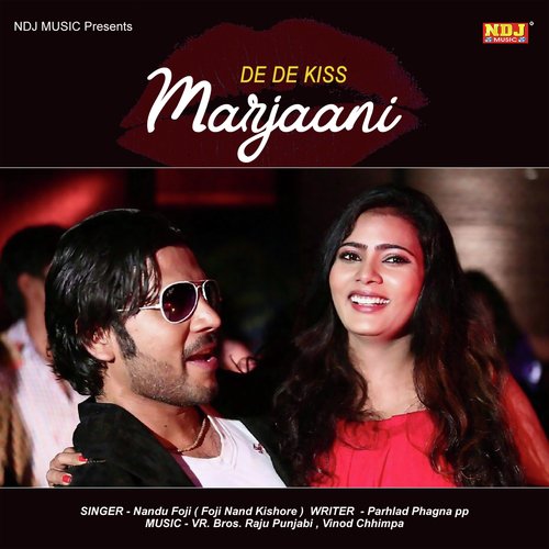 De De Kiss Marjaani Nandu Foji MP3 Download