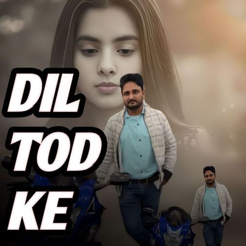 Dil Tod Ke S Jangra MP3 Download