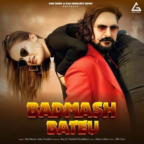 Badmash Bateu Ashu Twinkle MP3 Download