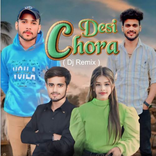 Desi Chora ( Dj Remix ) Mohit Rarya MP3 Download