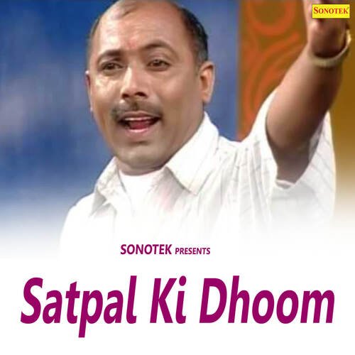Satpal Ki Dhoom Ritesh Dalal MP3 Download
