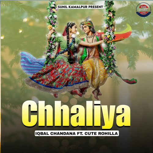 Chhaliya Iqbal Chandana MP3 Download