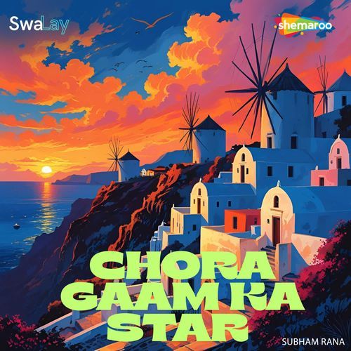 Chora Gaam Ka Star Subham Rana MP3 Download