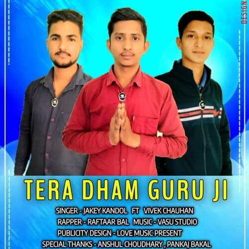 Tera dham Guru ji Jakey kandol MP3 Download
