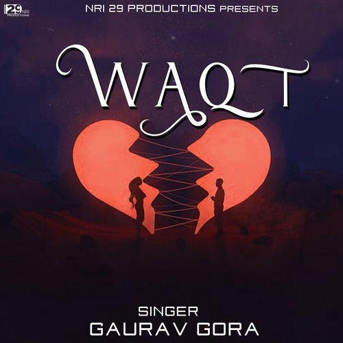 Waqt Gaurav Gora MP3 Download