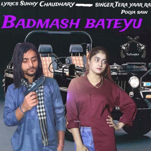Badmash Bateyu Tera Yaar Rana MP3 Download
