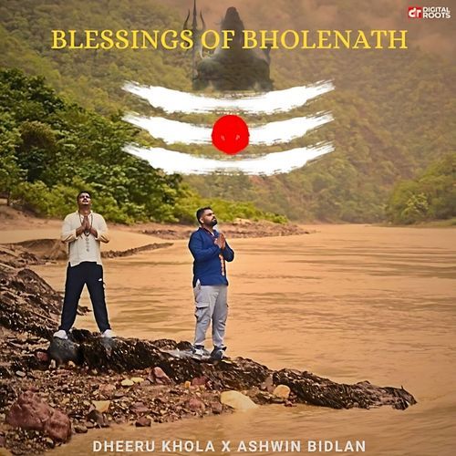 Blessings Of Bholenath Ashwin Bidlan MP3 Download