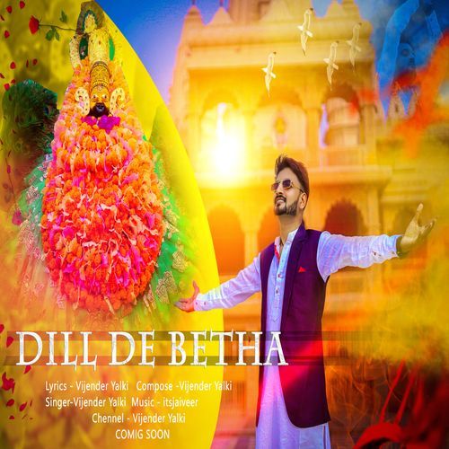 Dill De Betha Vijender Yalki MP3 Download