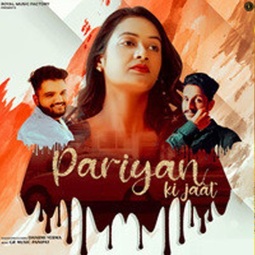 Pariyan Ki Jaat Dharmi Verma MP3 Download