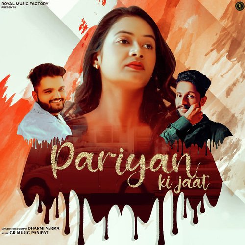 Pariyan Ki Jaat Dharmi Verma MP3 Download