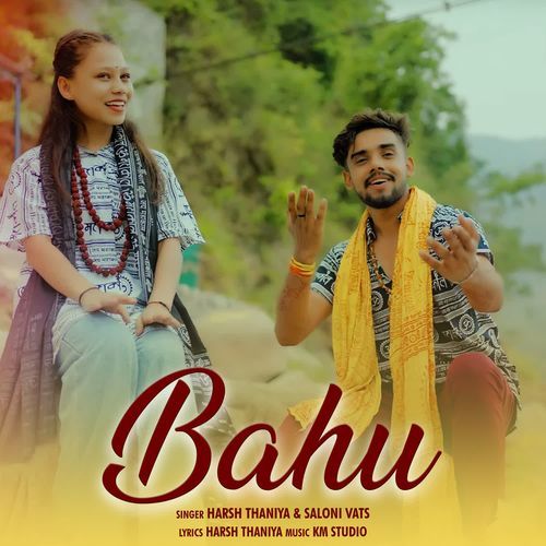 Bahu Harsh Thaniya MP3 Download