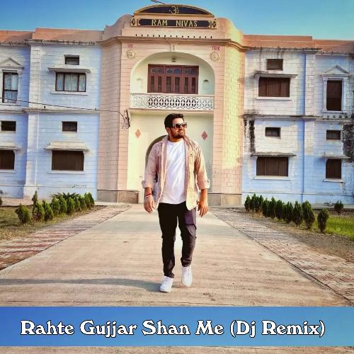 Rahte Gujjar Shan Me (Dj Remix) Arsh Gujjar Modal MP3 Download