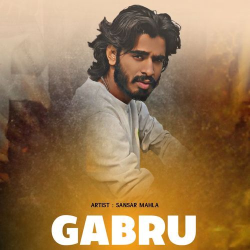 GABRU Sansar Mahla MP3 Download