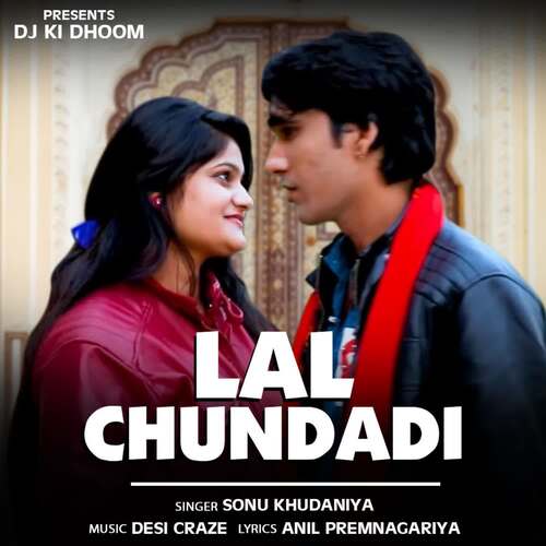 Lal Chundadi Sonu Khudaniya MP3 Download