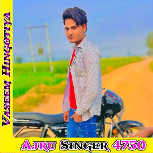 Ajru Singer 4750 Vaseem Hingotiya MP3 Download