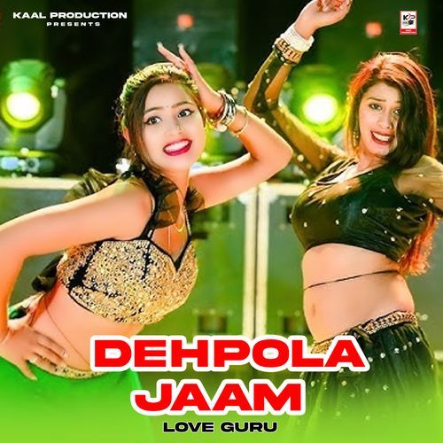 DEHPOLA JAAM Love Guru MP3 Download