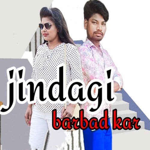 Jindagi Barbad Kar Gi Karanjeet Greater Noida MP3 Download