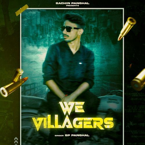 We villagers SP panghal MP3 Download