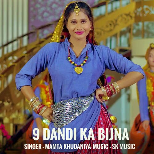 9 Dandi Ka Bijna Mamta Khudaniya MP3 Download
