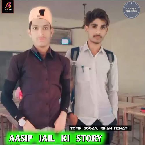 AASIP JAIL KI STORY Tofik Sogan MP3 Download