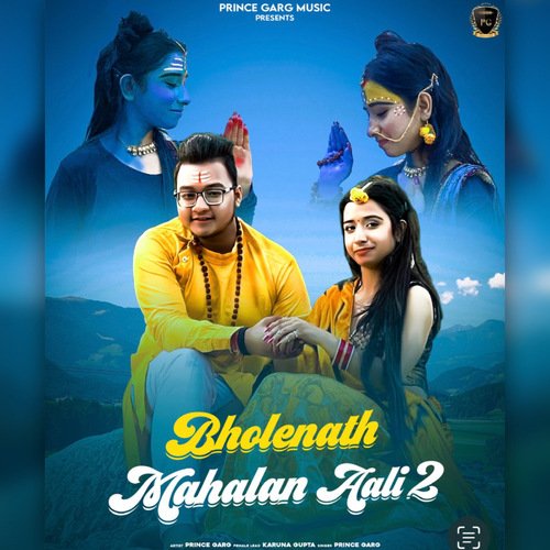 Bholenath Mahalan Aali 2 Prince Garg MP3 Download