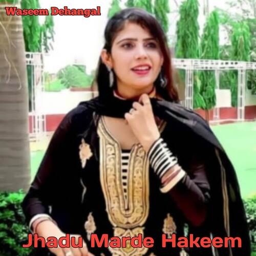 Jhadu Marde Hakeem Vasim Hingotiya MP3 Download
