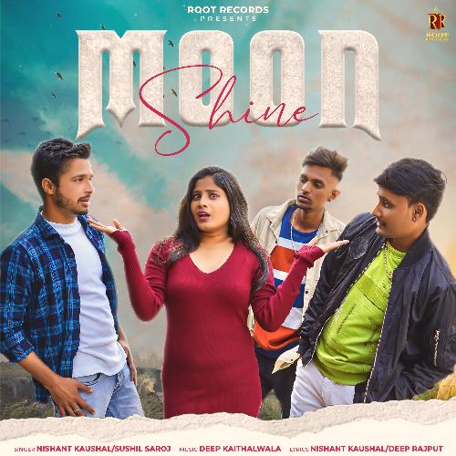 Moon Shine Sushil Saroj MP3 Download