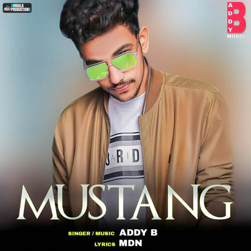 Mustang Addy B MP3 Download