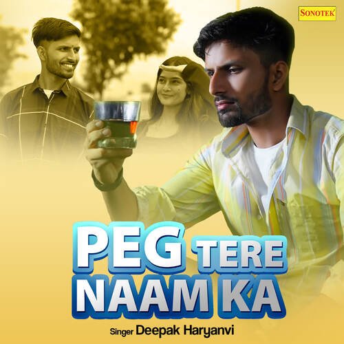 Peg Tere Naam Ka Deepak Haryanvi MP3 Download