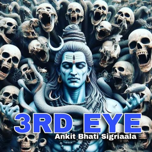 3Rd Eye Ankit Bhati Sigriaala MP3 Download