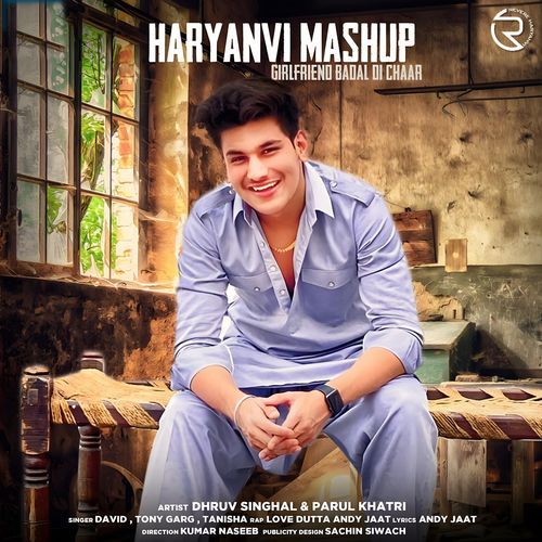 Haryanvi Mashup Girlfriend Badal Di Chaar David Godson MP3 Download
