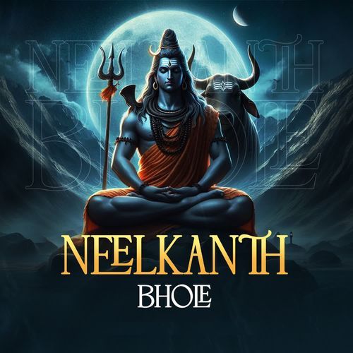 NEELKANTH BHOLE Aashutosh Sharma MP3 Download