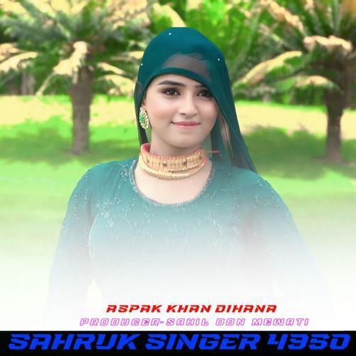 SAHRUK SINGER 4950 Aspak Khan Dihana MP3 Download