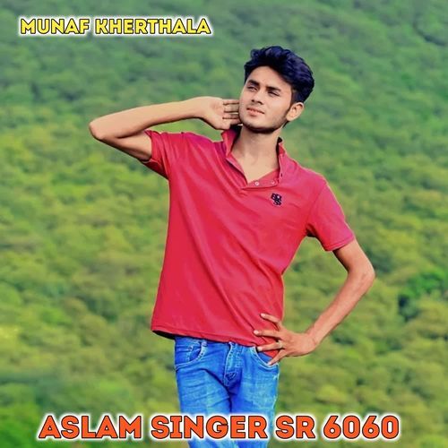 ASLAM SINGER SR 6060 Aslam Singer MP3 Download