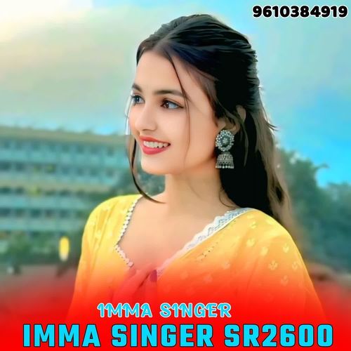 Imma Singer Sr2600 IMMA SINGER PUNHANA MP3 Download