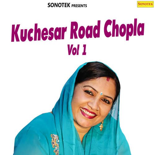 Kuchesar Road Chopla Vol 1 Poonam Tyagi MP3 Download