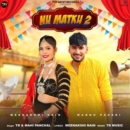 Nu Matku 2 Mahi Panchal MP3 Download