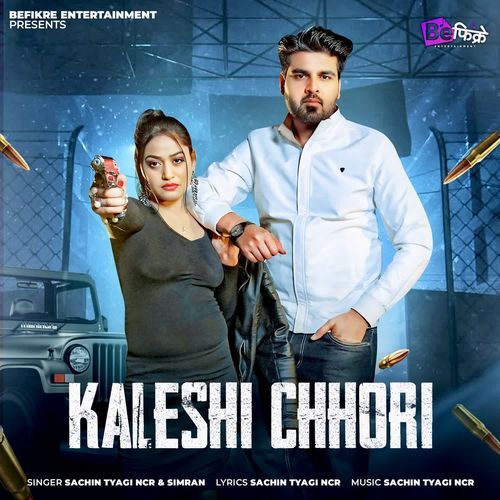 Kaleshi Chhori Sachin Tyagi NCR MP3 Download