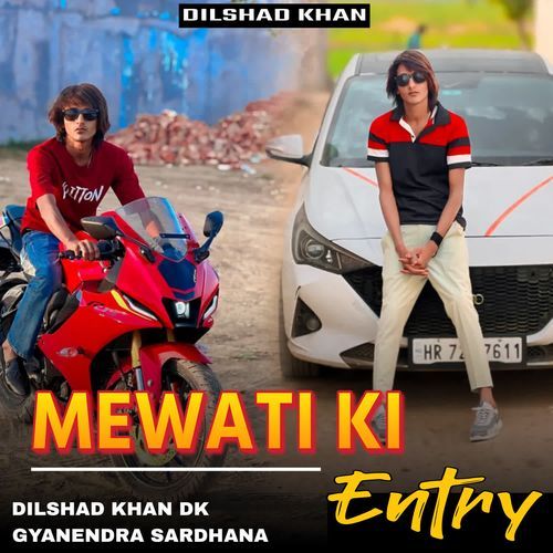Mewati Ki Entry Dilshad khan DK MP3 Download