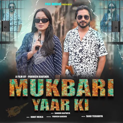 Mukbari Yaar Ki Sanoor Rajpuriya MP3 Download