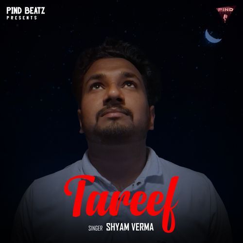 Tareef Shyam Verma MP3 Download