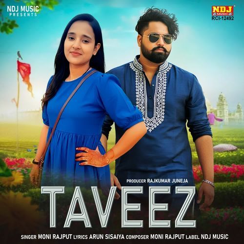 Taveez Moni Rajput MP3 Download