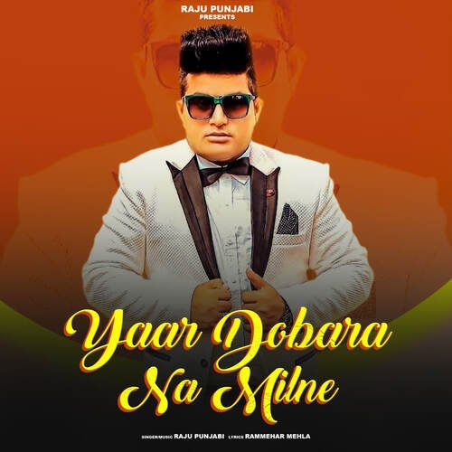 Yaar Dobara Na Milne Raju Punjabi MP3 Download