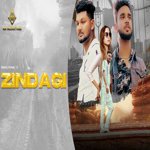 Zindagi Rahul Puhal MP3 Download