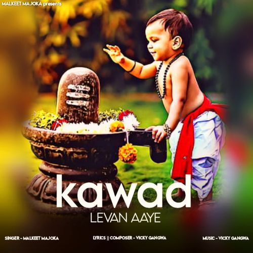 Kawad Levan Aare Malkeet Majoka MP3 Download