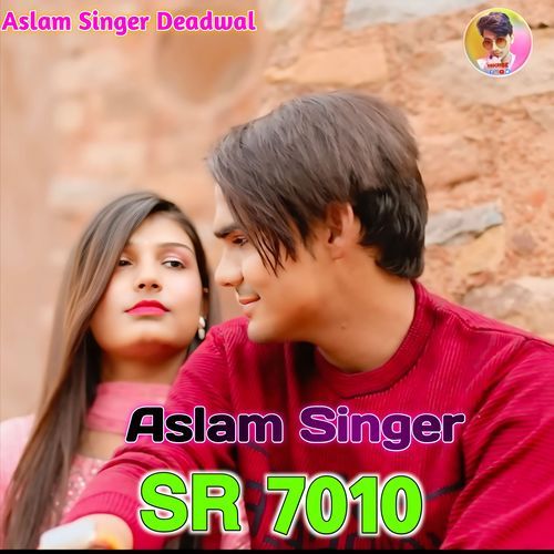 Aslam Singer SR 7010 Aslam Singer Deadwal MP3 Download